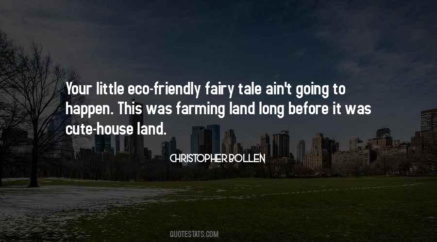 Quotes About Eco Friendly #1430706