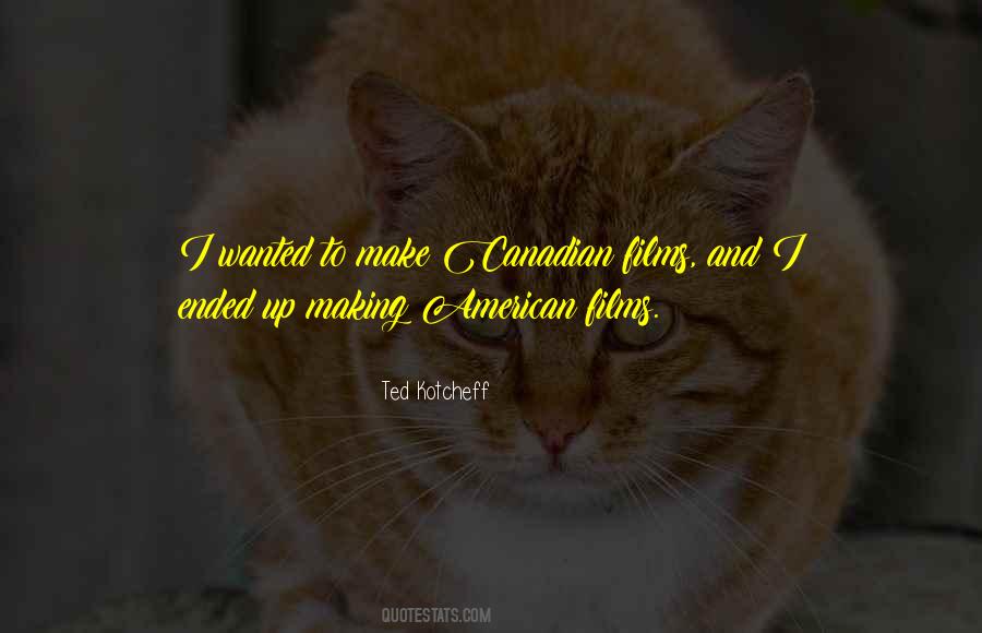 Quotes About Canadian #173462