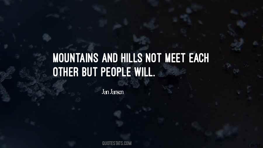 Quotes About Hills And Mountains #210547