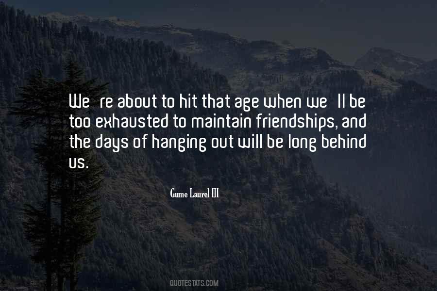 Quotes About Hangout #893823