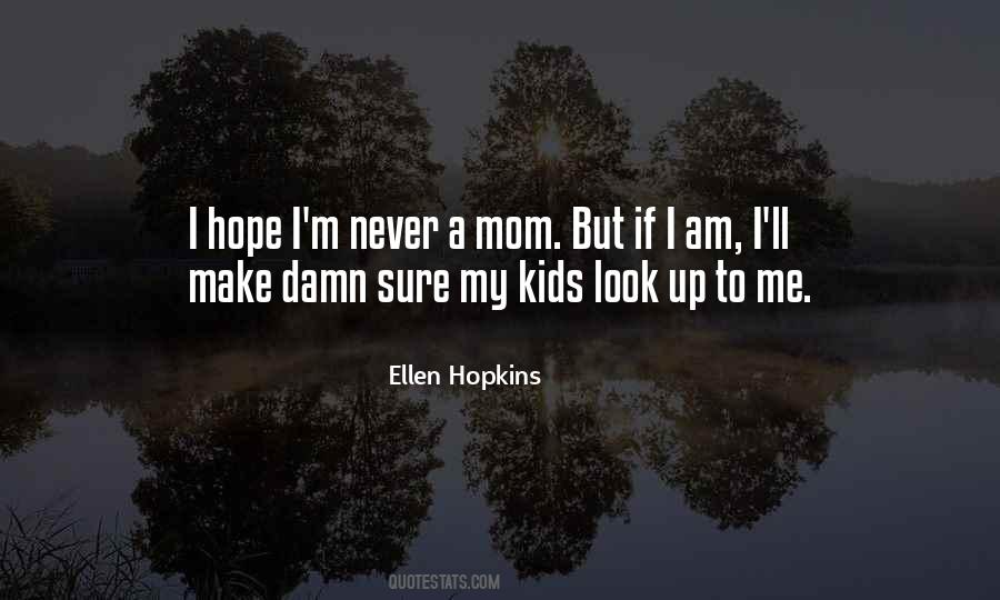 To My Kids Quotes #11608