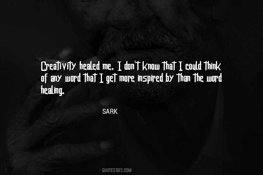 Quotes About Sark #246115