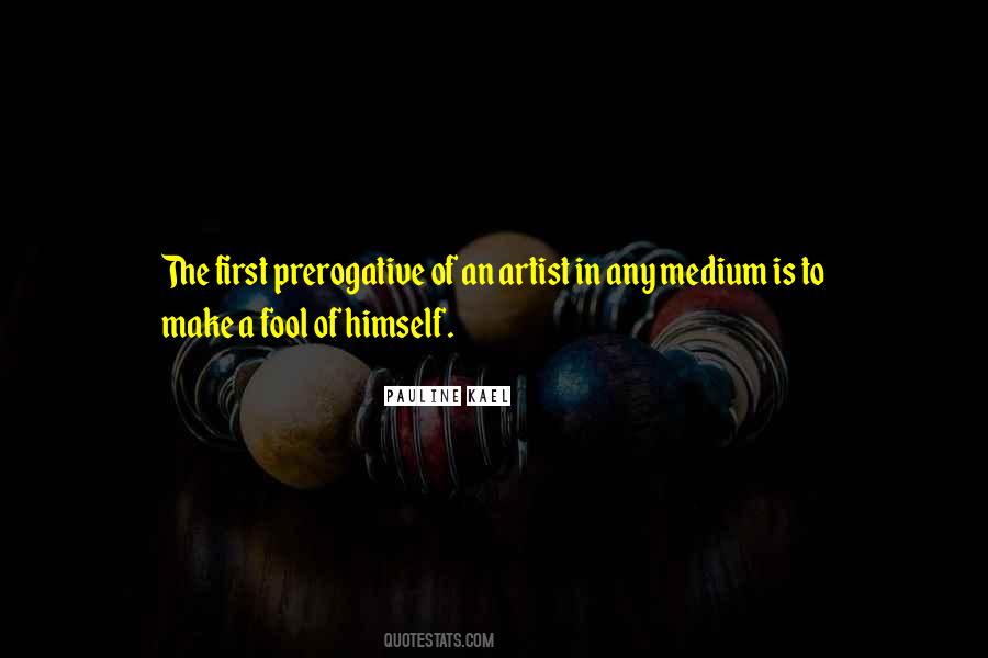 Quotes About Prerogative #745710