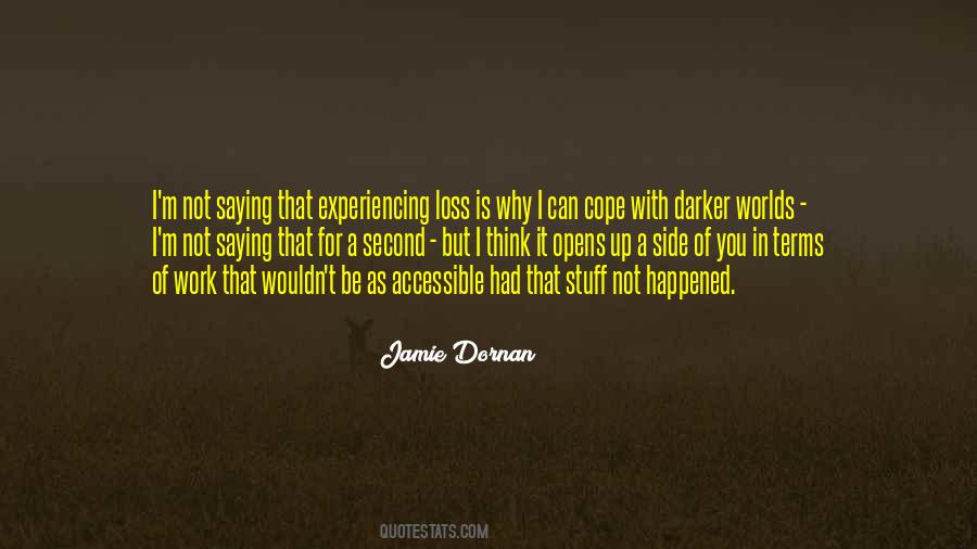Quotes About Experiencing Loss #1344162