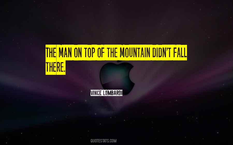 Quotes About Top Of The Mountain #1474453