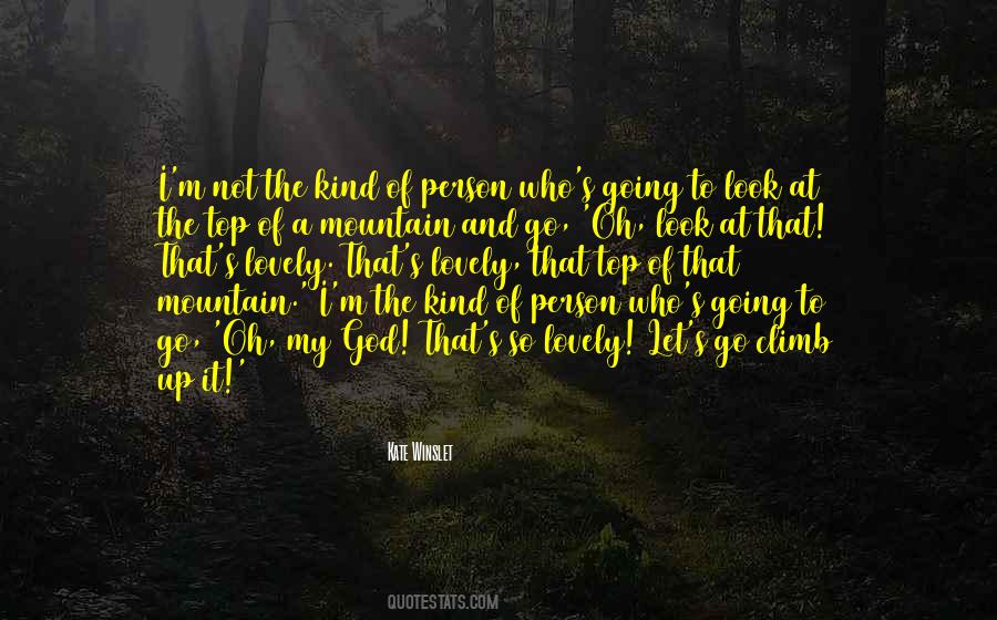 Quotes About Top Of The Mountain #237025