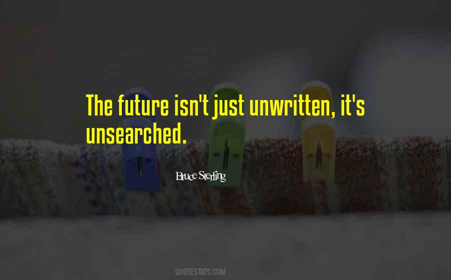 Quotes About Unwritten #403510