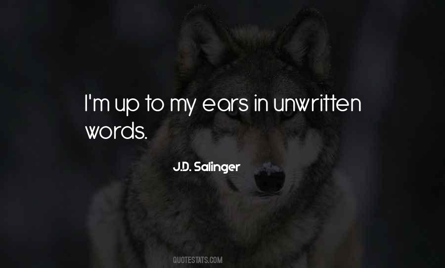 Quotes About Unwritten #810999