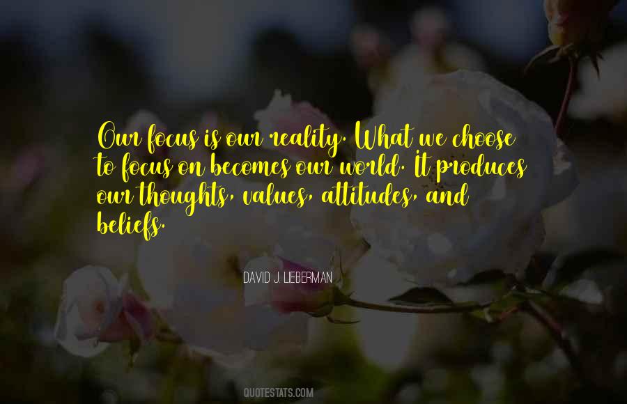 Attitudes And Beliefs Quotes #1302073