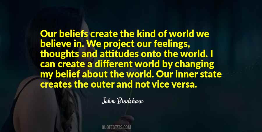 Attitudes And Beliefs Quotes #1831189