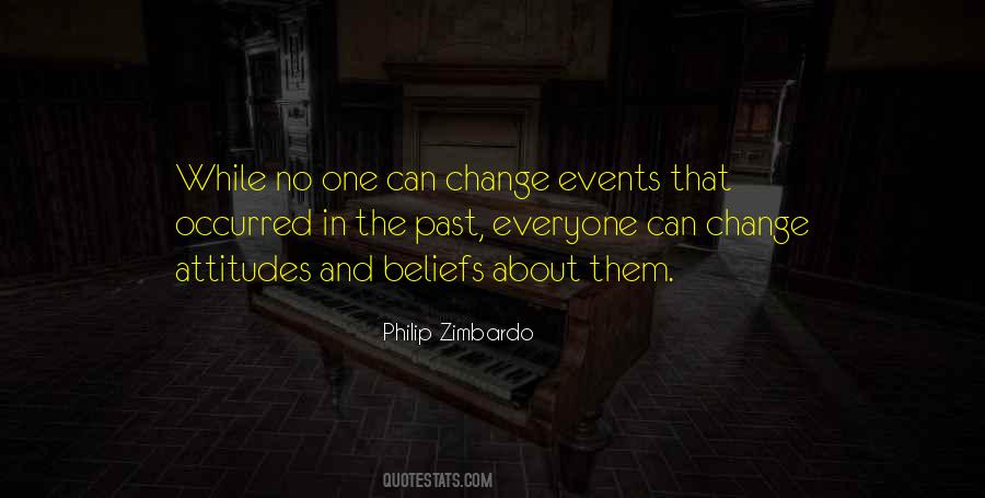 Attitudes And Beliefs Quotes #972823
