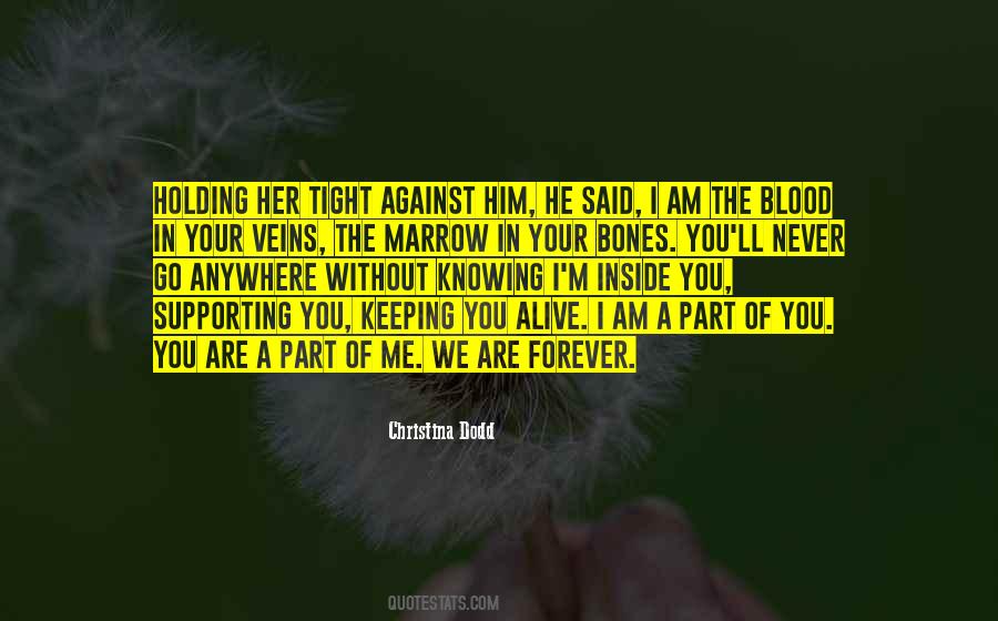 Quotes About Holding Me Tight #284120