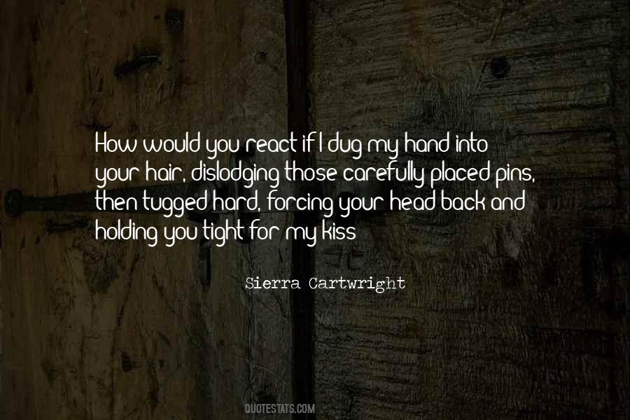 Quotes About Holding Me Tight #864983