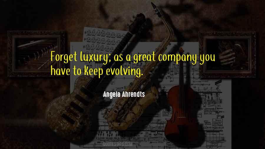 A Great Company Quotes #1033759