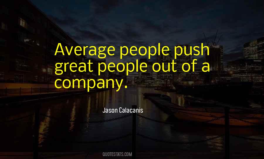 A Great Company Quotes #296473