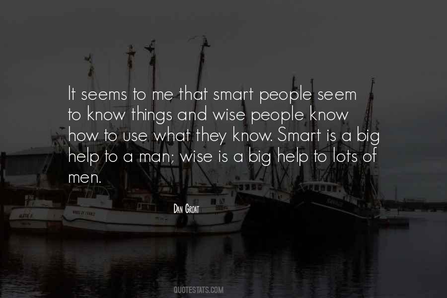 Quotes About Wise And Smart #233396