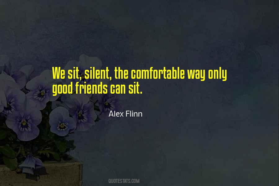 Quotes About Silent Friendship #657970