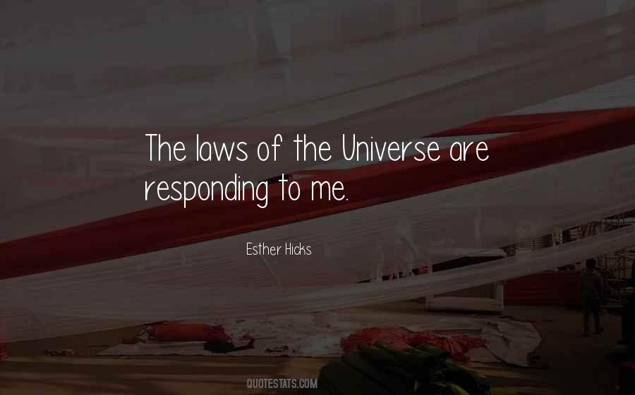 Quotes About The Laws Of The Universe #130902