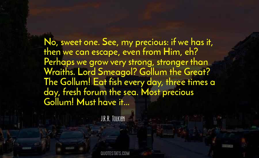 Smeagol Gollum Quotes #1759878