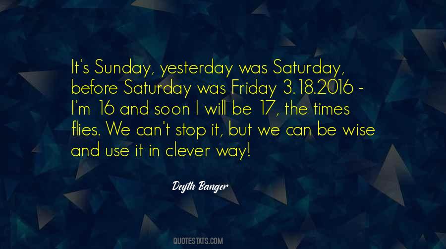 Quotes About Saturday And Sunday #1207807