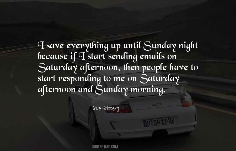 Quotes About Saturday And Sunday #1866826