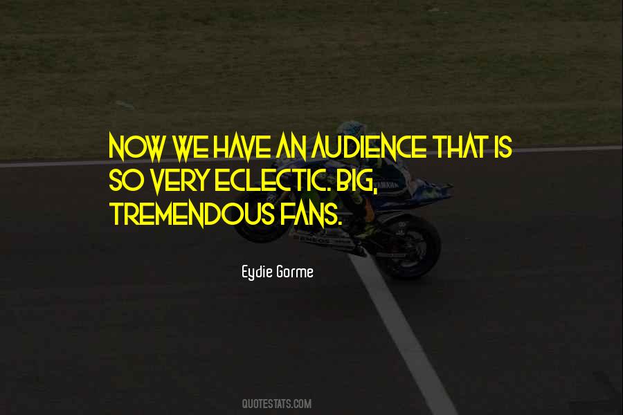 Eydie Quotes #114768