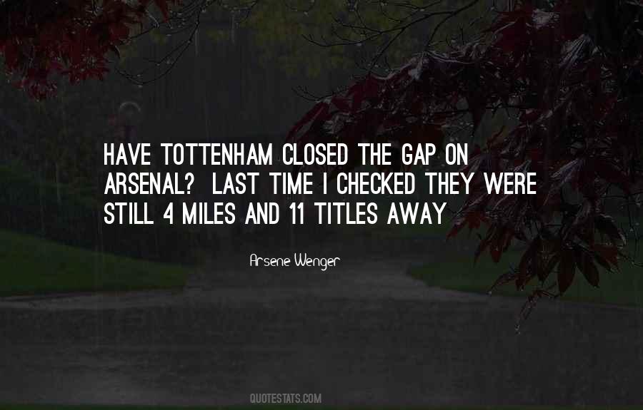 Quotes About Arsenal #1168424