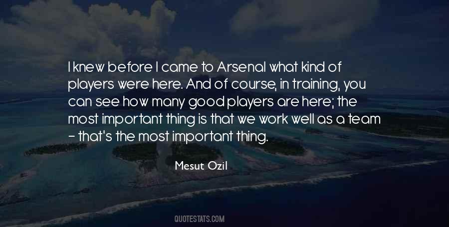 Quotes About Arsenal #1513016