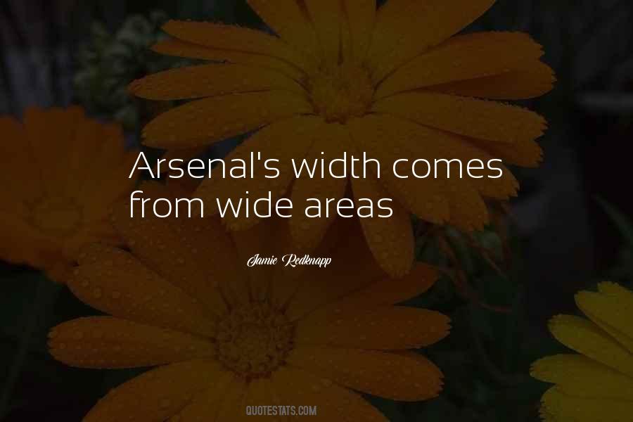 Quotes About Arsenal #196602 Quotes About Arsenal #196602