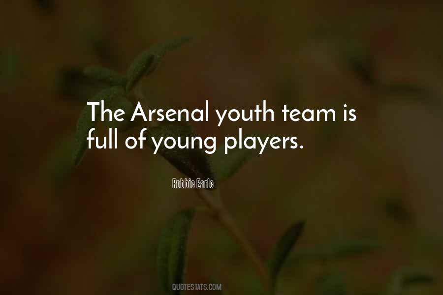 Quotes About Arsenal #208558 Quotes About Arsenal #208558