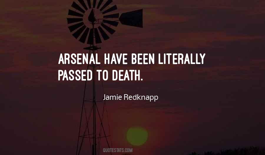Quotes About Arsenal #379822 Quotes About Arsenal #379822