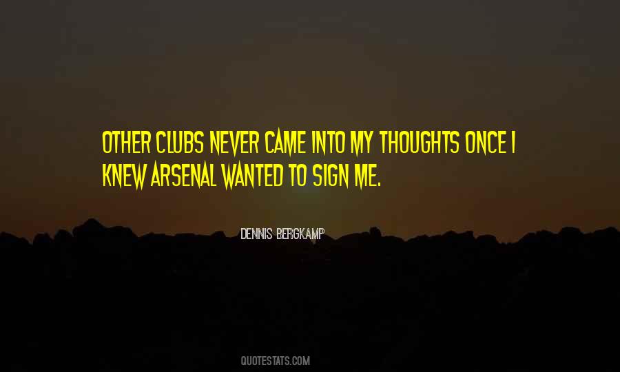 Quotes About Arsenal #567751