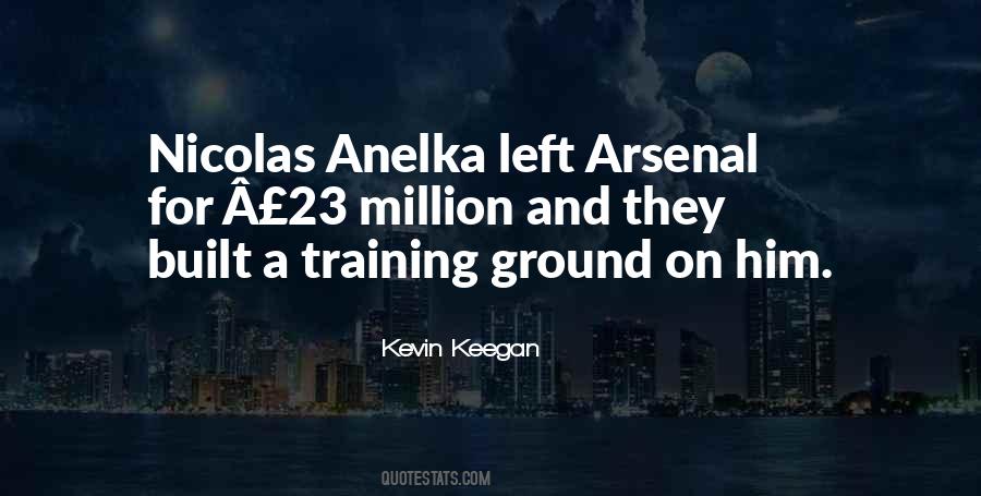 Quotes About Arsenal #773962 Quotes About Arsenal #773962