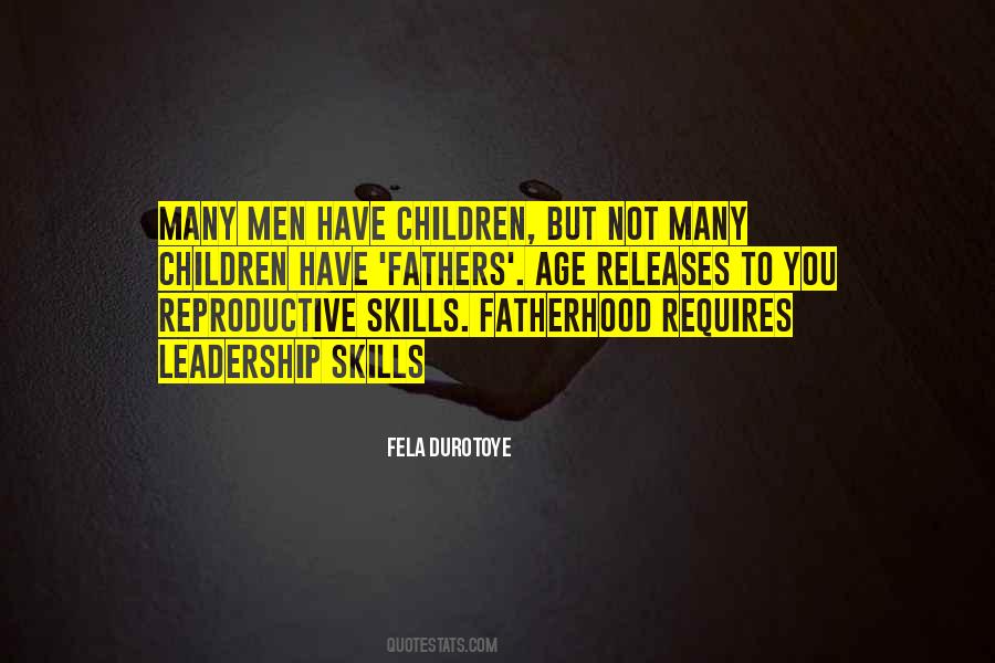 Fatherhood Parenting Quotes #1562870