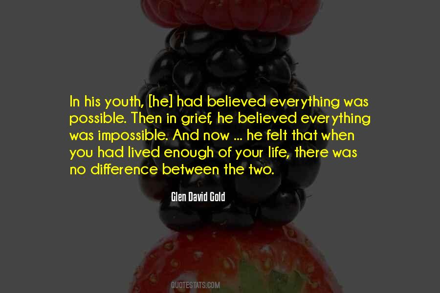 Difference Between Then And Now Quotes #1595882