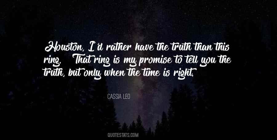 Quotes About The Time Is Right #1434898