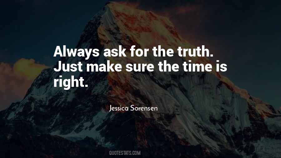 Quotes About The Time Is Right #1471690