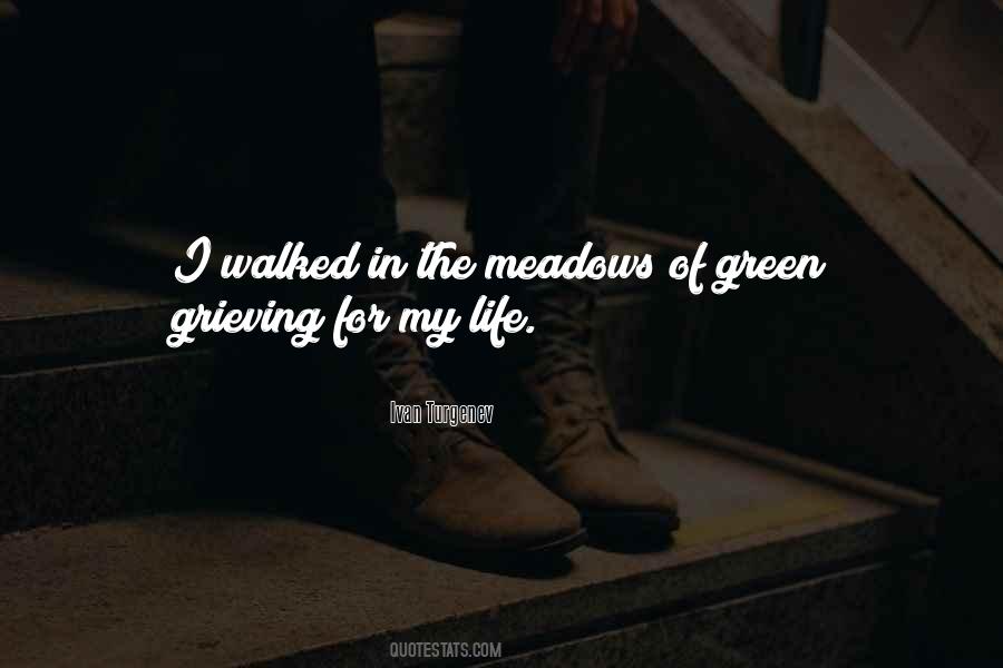 Quotes About Green Meadows #178775