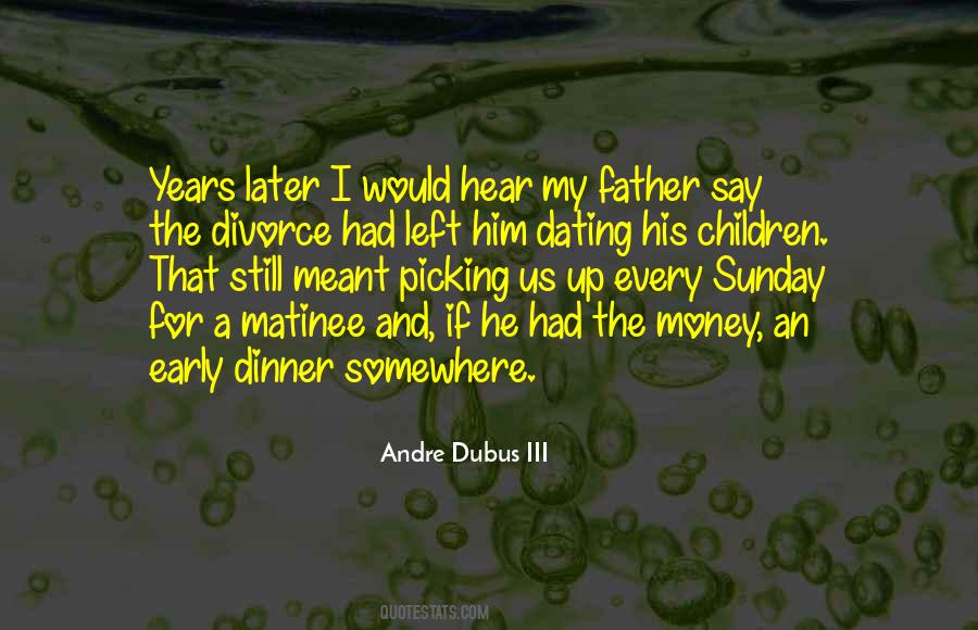 My Dinner With Andre Quotes #697665