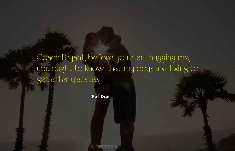 Quotes About Hugging Him #24742