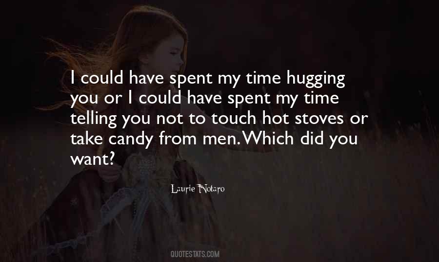 Quotes About Hugging Him #277529