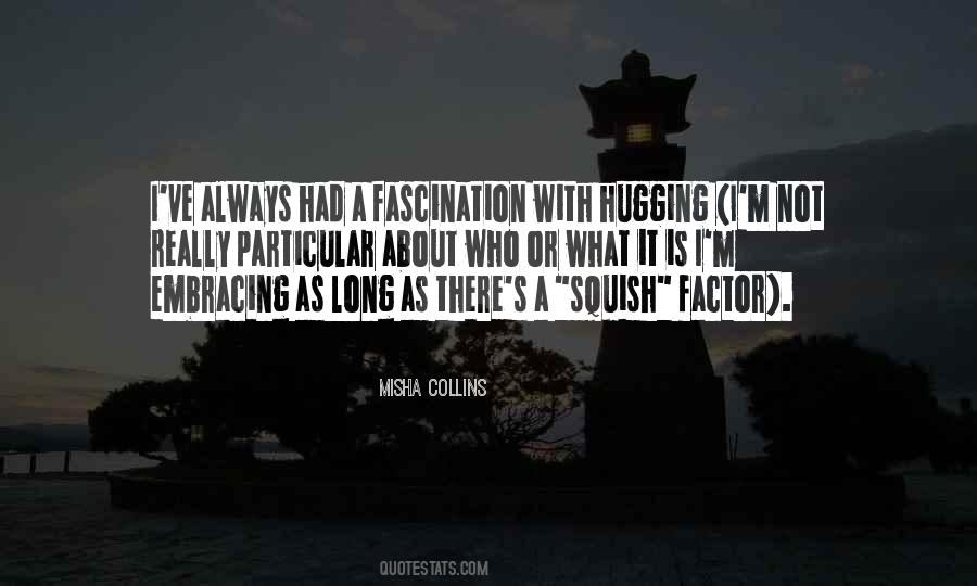 Quotes About Hugging Him #52287