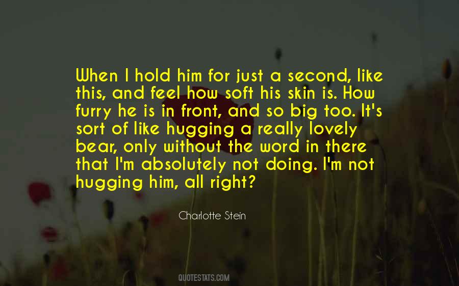 Quotes About Hugging Him #706328
