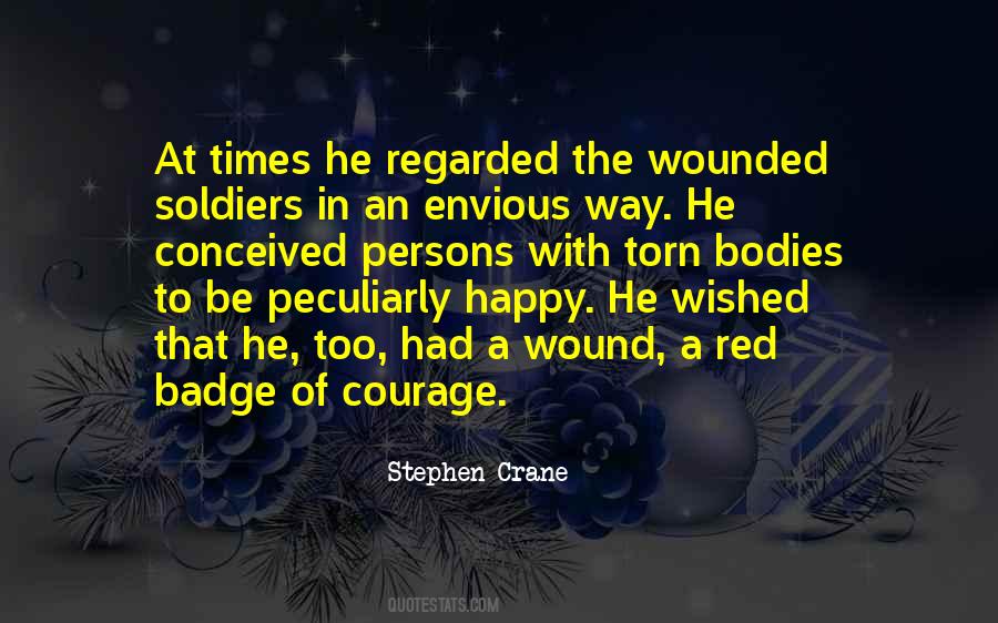 Quotes About Wounded Soldiers #1569861