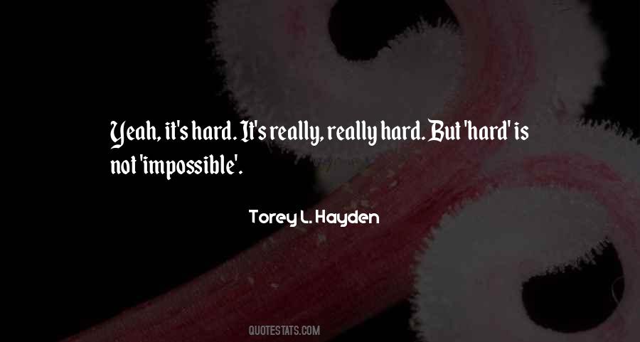 Not Impossible Quotes #1314348