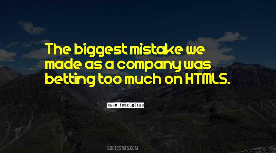 Quotes About Biggest Mistake #1338121