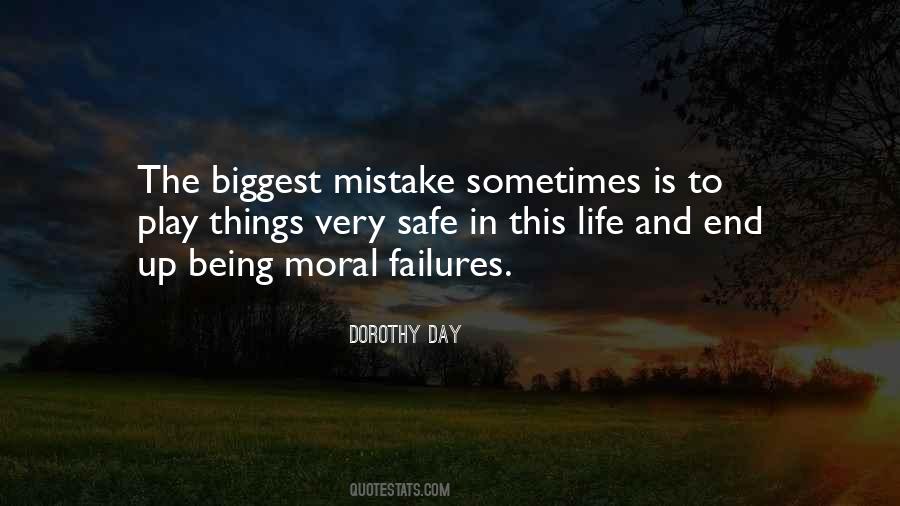 Quotes About Biggest Mistake #139772