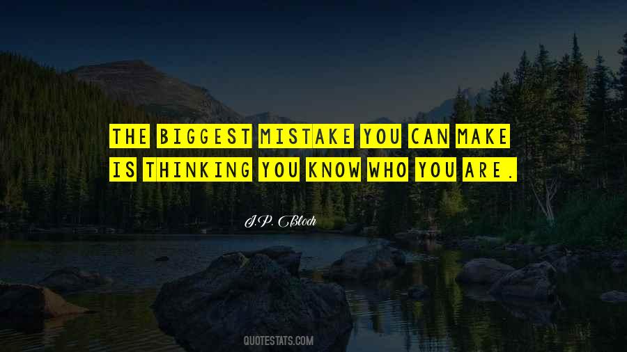 Quotes About Biggest Mistake #516633