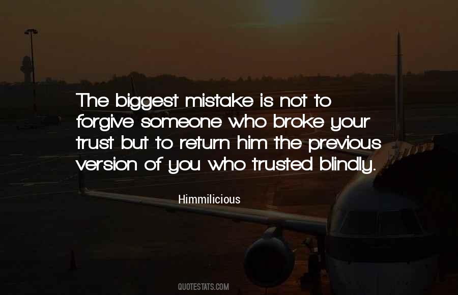 Quotes About Biggest Mistake #542310