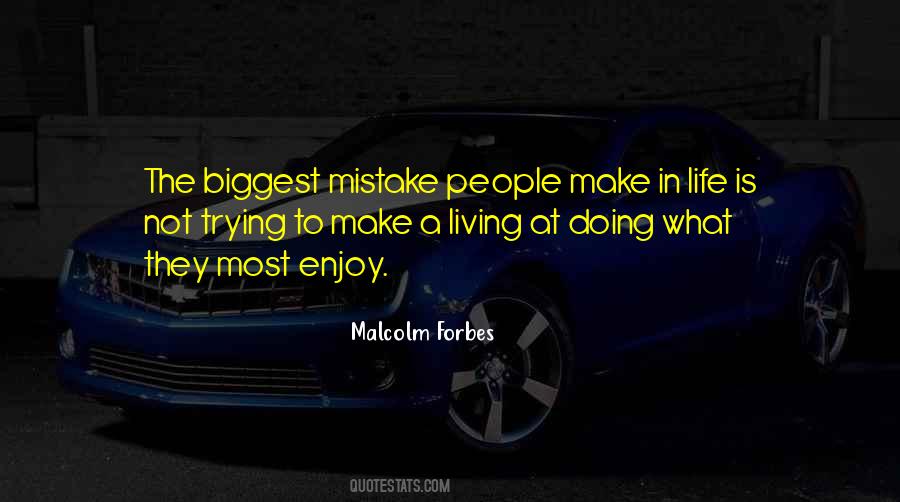 Quotes About Biggest Mistake #716669